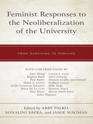 cover image of Feminist Responses to the Neoliberalization of the University